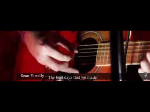 Live in the Attic - Sean Farrelly - The best days that we made