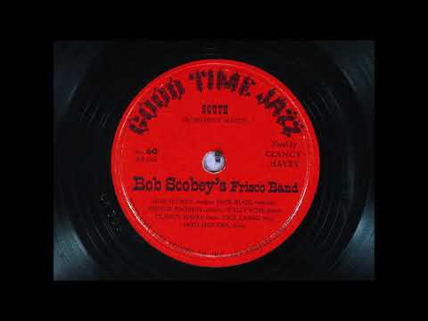 Bob Scobey's Frisco Band   South only