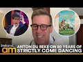Anton Du Beke On 20 Years Of Strictly Come Dancing Touring Ireland His New Children S Book
