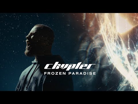 chvpter - FROZEN PARADISE (OFFICIAL VIDEO)