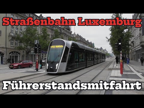 Straßenbahn Luxemburg | Führerstandsmitfahrt