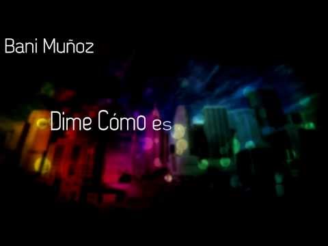 Bani Muñoz - Ciudad de Colores (Lyric Video)