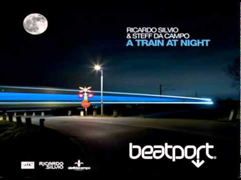 Ricardo Silvio & Steff da Campo - A Train At Night