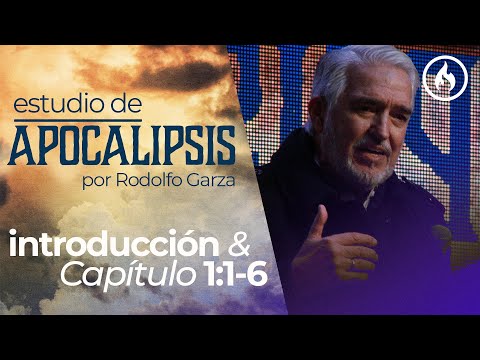 "Estudio de Apocalipsis" (Introducción y Capítulo 1:1-6) por Rodolfo Garza - Amistad de Monterrey