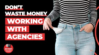Don't Waste Money with Agencies! Maximize Your Marketing Budget