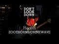 HEALTH - Zoothorns:Crimewave - Don't Look Down