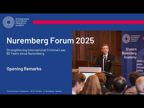 Nuremberg Forum 2025 – Opening Remarks