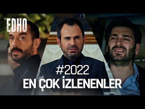 2022 Yılının En Çok İzlenenleri | Eşkıya Dünyaya Hükümdar OImaz