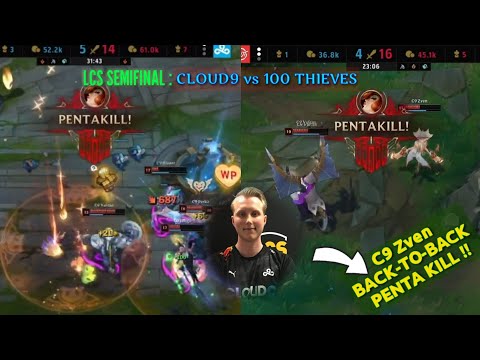 C9 ZVEN - 2 PENTA KILL || CLOUD9 vs 100 THIEVES || LCS ||LEAGUE OF LEGENDS