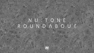 Nu:Tone - Roundabout [Full]