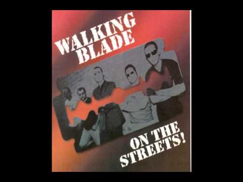 Walking Blade - Sweet Heart