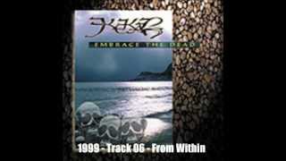 KEKAL 06 "From Within" - Embrace the Dead
