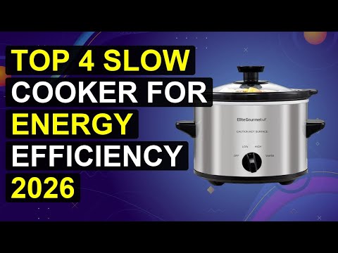 Top 4 Slow Cooker For Energy Efficiency 2026 | Energy-Saving Slow Cooker Tips
