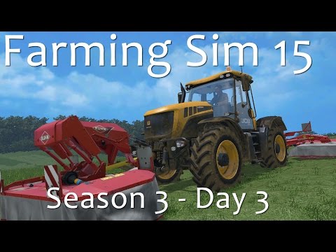 Farming Simulator 15 - Season 3 - Day 3-5