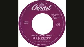 &quot;Weird Al&quot; Yankovic - School Cafeteria (Vinyl Rip)