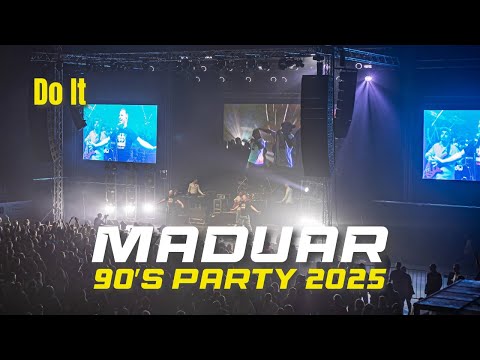 MADUAR 90's PARTY 2025 | Do It