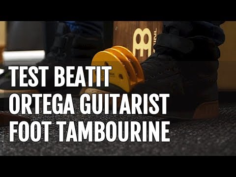 BeatIt Test: Ortega Guitarist Foot Tambourine