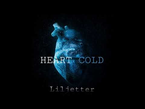 Liljetter _HEART COLD (unofficial Audio)