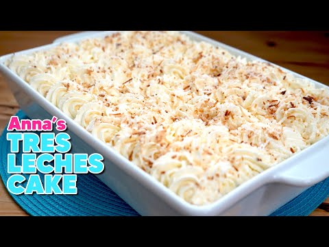 A Tres Leches Cake, Perfect for a Crowd! | Anna's Occasions