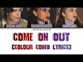Come On Out By ZOMBIES 3 Colour Coded Lyrics