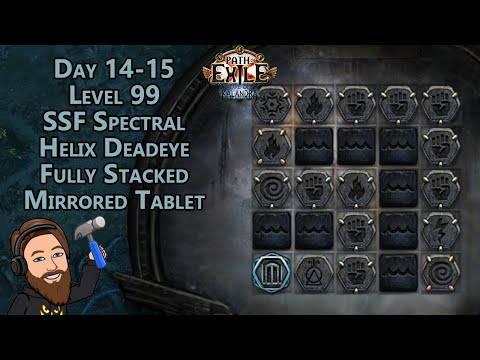 MAX Rolled Mirrored Tablet - Level 99 Spectral Helix Deadeye - Lake of Kalandra Day 14-15