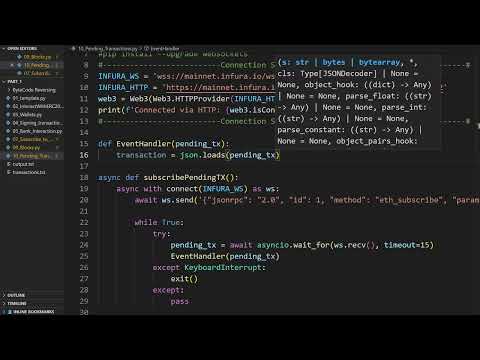 Web3 Hacking in Python - 0x12 - Network Programming Part 2 Mempool Pending Transaction Monitoring