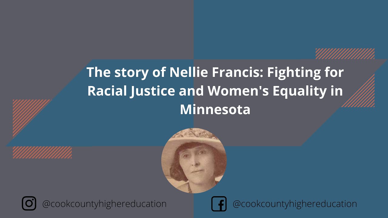 The story of Nellie Francis: Fighting for Racial Justice and Women's Equality in Minnesota