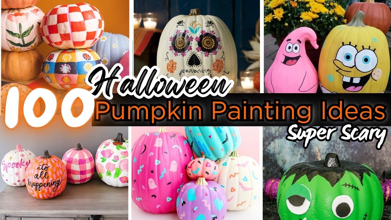 Most Amazing! 🎃 Easy Pumpkin Painting Ideas for Kids to DIY 2025 Halloween Decoration