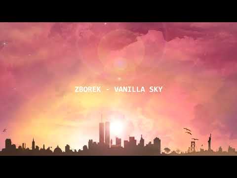 Zborek - Vanilla sky