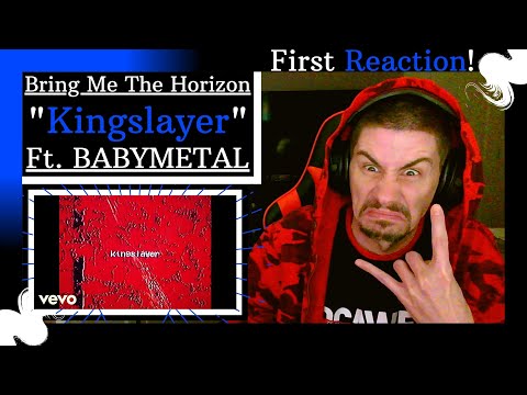 Bring Me The Horizon - "Kingslayer" ft BABYMETAL [REACTION] | MY FIRST TIME HEARING BABYMETAL!!!