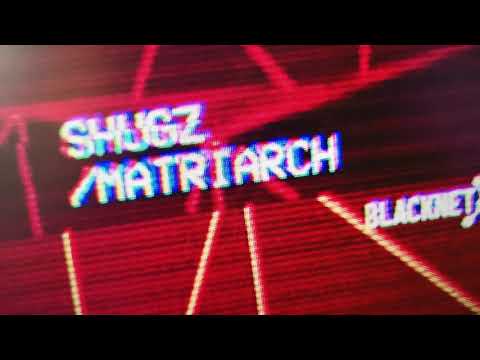 EPISODE 2 :: SHUGZ - MATRIARCH :: 27/08/2021