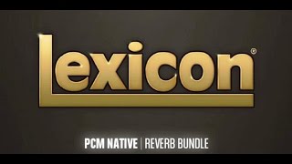 Lexicon Pcm Native Reverb Bundle Crack