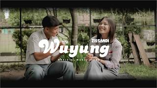 Download lagu ZIO SANDI - WUYUNG mp3