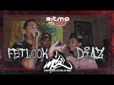 FETLOOK X DIAZ - PRIMEIRA FASE - MANIFESTAÇÃO CULTURAL DE RIMAS 5º EDIÇÃO TEMP. 9