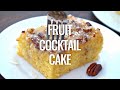 How to make: Southern Fruit Cocktail Cake