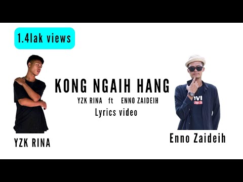 YZK RINA_ft_Enno Zaideih - Kong Ngaih Hang (Lyrics video)