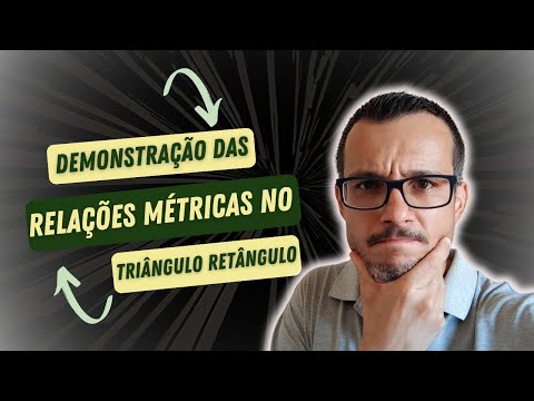 Demonstrações das Relações Métricas no Triângulo Retângulo | Professor Zulin