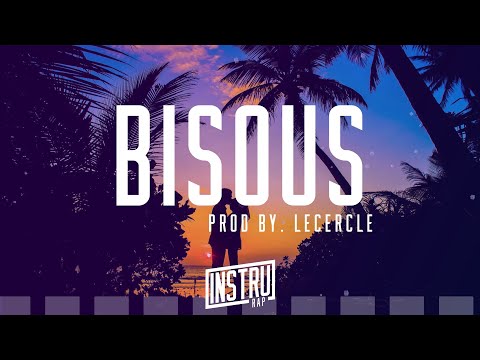 [FREE] Instru Rap Trap Guitare Love 2023 "BISOUS" By Lecercle