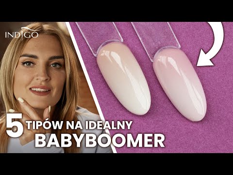 Jak zrobić babyboomer hybrydą? 5 tipów na idealny babyboomer! | Indigo Nails