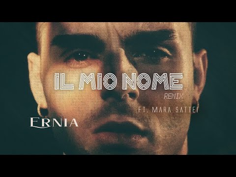 Ernia, Mara Sattei - Il Mio Nome Remix (Testo) 🎵