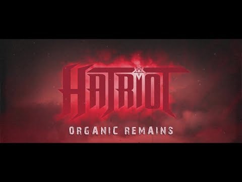 HATRIOT - Organic Remains (Lyric Video) online metal music video by HATRIOT