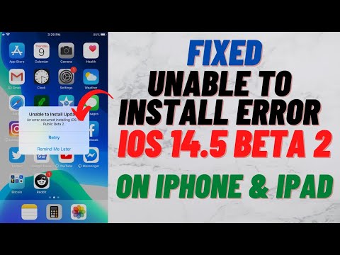 Unable To Install iOS 14.5 Beta 2 Error On iPhone ( Fixed Here )