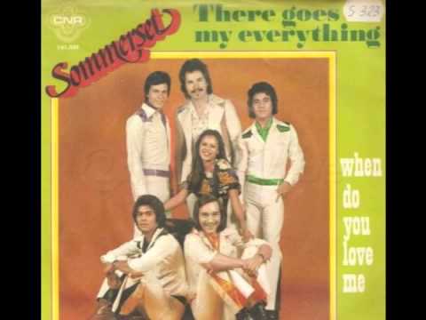 Sommerset - There Goes My Everything