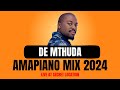 DE MTHUDA AMAPIANO MIX 2024 23 JUNE