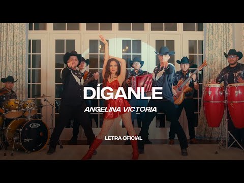 Angelina Victoria - Díganle (Lyric Video) | CantoYo
