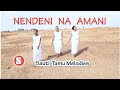 Nendeni Na Amani Sauti Tamu Melodies Wimbo Baada Ya Misa