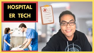 What is ER TECH Emergency Room Technician | Hospital Emergency Job