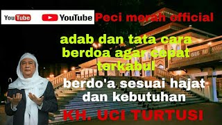 Download lagu adab dan tata cara berdoa || abuya uci turtusi mp3