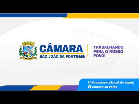 Câmara Municipal de São João da Ponte MG | Reunião Ordinária