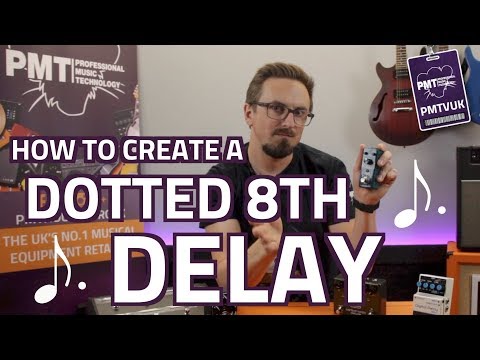 How To Create A Dotted 8th Note Delay Effect